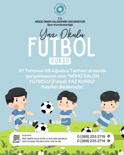 N&Ouml;H&Uuml;&rsquo;de &ccedil;ocuklara y&ouml;nelik futsal yaz kursu başlıyor
