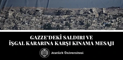 Rektör Prof. Dr. Hacımüftüoğlu’ndan Gazze’deki saldırı ve işgal kararına karşı kınama mesajı
