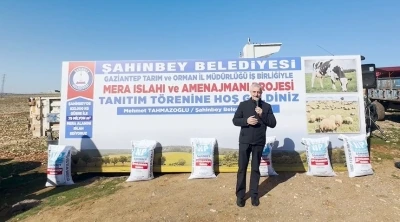 Şahinbey Belediyesi 75 milyon metrekarelik mera alanını g&uuml;breledi
