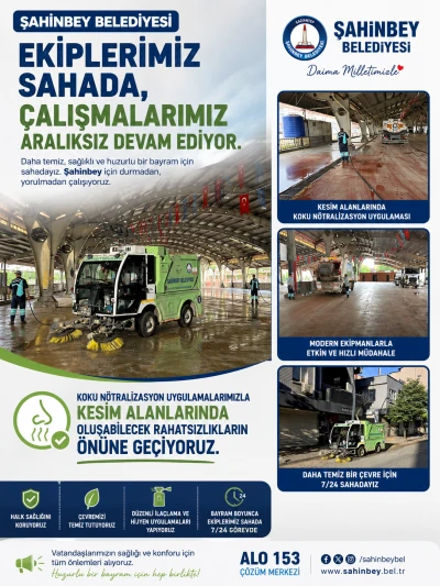 Şahinbey Belediyesi Bayram Mesaisinde: Kesim Alanlarında Kokuya Ge&ccedil;it Yok