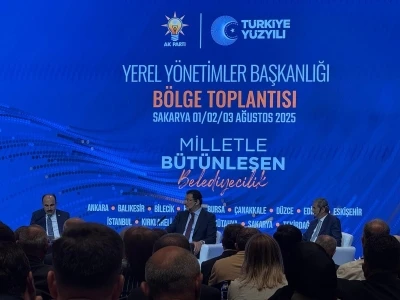Sakarya’da yerel yönetimler bölge toplantısı başladı
