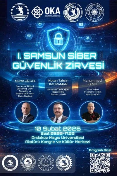 Samsun&rsquo;da siber g&uuml;venlik zirvesi: T&uuml;rkiye&rsquo;nin siber yol haritası OM&Uuml;&rsquo;de masaya yatırılıyor

