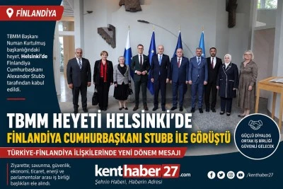 Sermet Atay, TBMM Heyetiyle Finlandiya&rsquo;da Temaslarda Bulundu