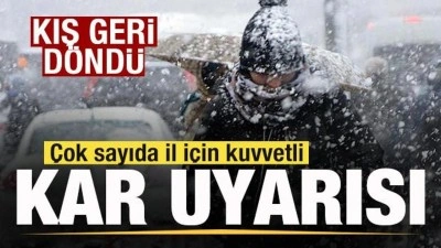 Son dakika: Kış geri döndü! 8 ile kuvvetli kar yağışı uyarısı! Buz kesecek
