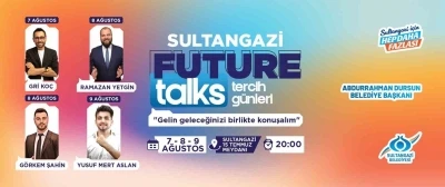 Sultangazi Future Talk Tercih Günleri başlıyor
