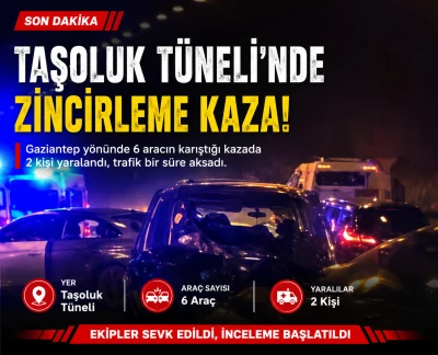 Taşoluk T&uuml;neli&rsquo;nde Zincirleme Kaza: Trafik Bir S&uuml;re Aksadı