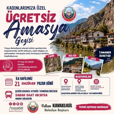 Tosya Belediyesi&rsquo;nden kadınlara &uuml;cretsiz Amasya gezisi
