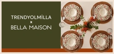 Trendyolmilla Home ve Bella Maison’dan özel koleksiyon
