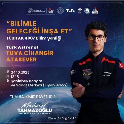 Türk Astronot Tuva Cihangir Atasever Gaziantep’te!