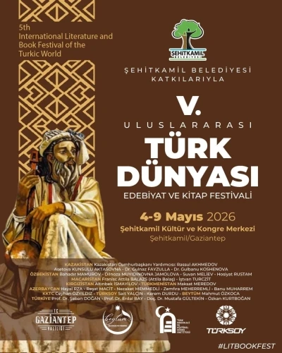 T&uuml;rk d&uuml;nyası Şehitkamil&rsquo;de buluşuyor
