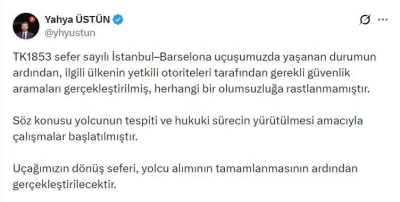T&uuml;rk Hava Yolları İletişim Başkanı Yahya &Uuml;st&uuml;n: "Herhangi bir olumsuzluğa rastlanmamıştır"
