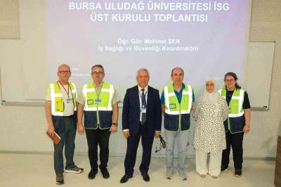 Uludağ &Uuml;niversitesi&rsquo;nde iş sağlığı ve g&uuml;venliği seferberliği
