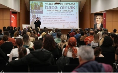 Uzman bakış a&ccedil;ısıyla modern babalık ele alındı
