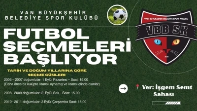Van Büyükşehir Belediyespor Kulübünün futbol seçmeleri başlıyor
