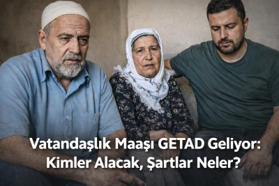 Vatandaşlık Maaşından (GETAD) Gaziantepliler Nasıl Yararlanacak, Şartlar Neler?