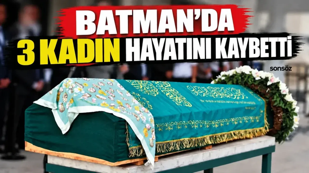 Batman’da 31 Ekim kayıtlarında üç kadının vefatı yer aldı