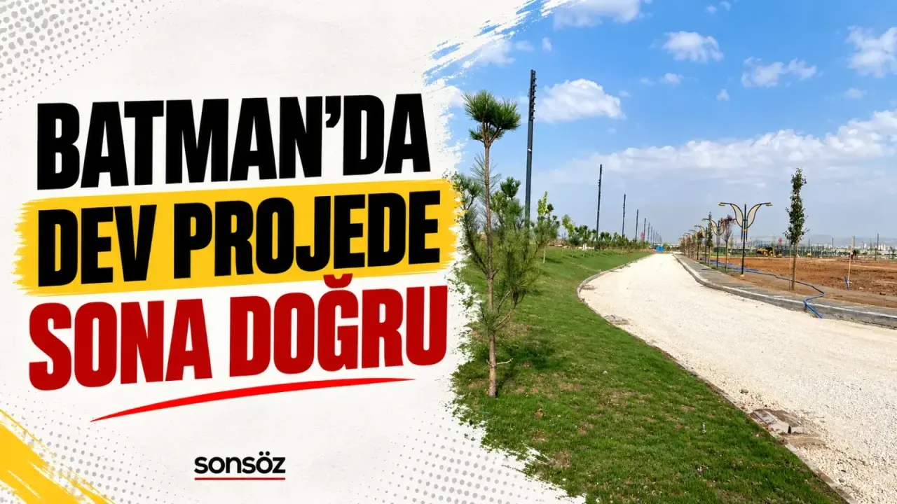Mavi Yeşil Batman Projesi’nde açılış için hazırlıklar sürüyor
