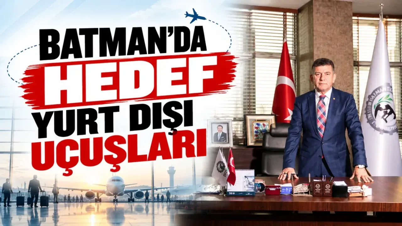 Batman Havalimanı için uluslararası sefer beklentisi