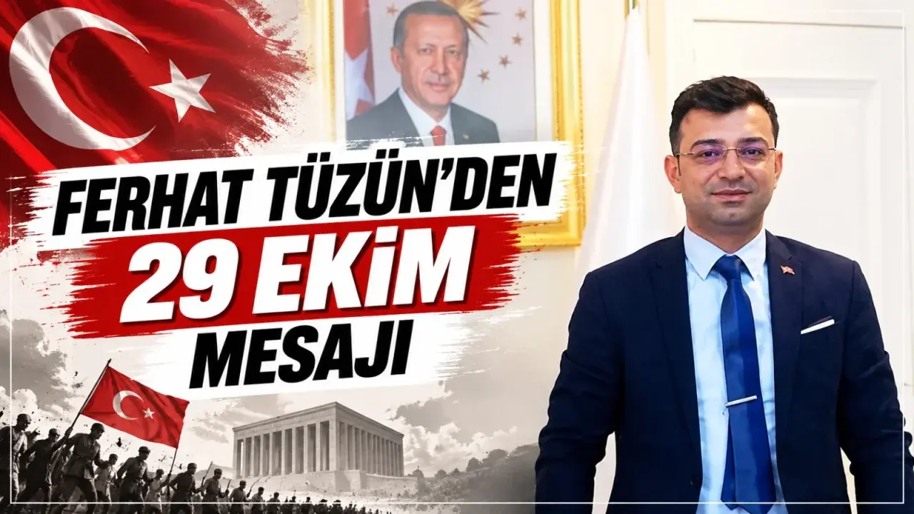Batman’da Ferhat Tüzün’den Cumhuriyet Bayramı dolayısıyla mesaj