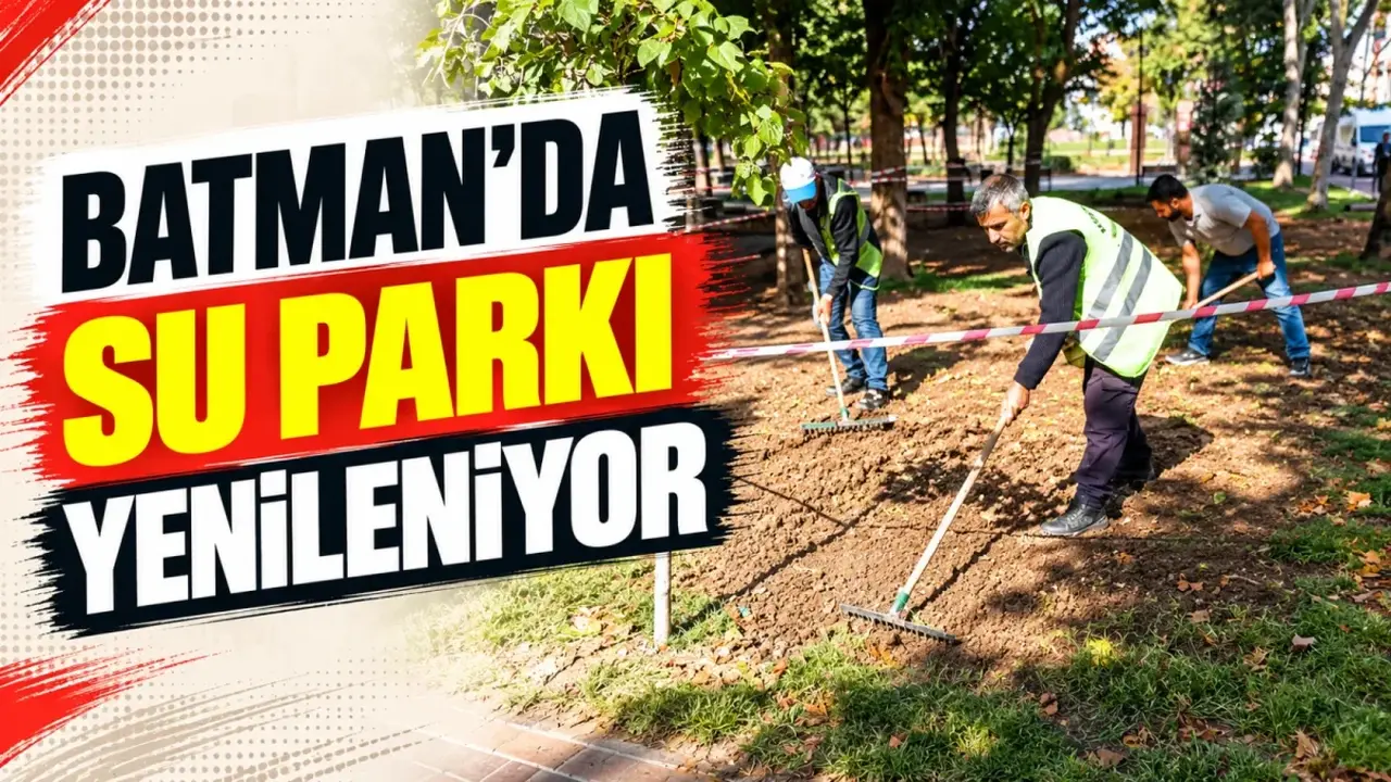 Batman Gültepe Mahallesi’ndeki Su Parkı’nda bakım ve çevre düzenleme çalışmaları