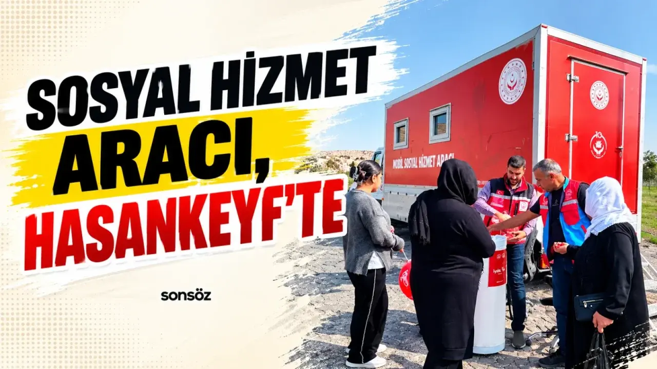 Mobil Sosyal Hizmet Aracı Hasankeyf’te Vatandaşlarla Buluştu