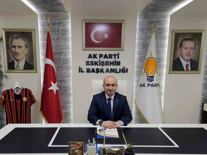 AK Parti Eskişehir İl Başkanı Gürhan Albayrak: 