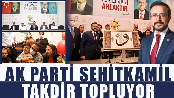 AK Parti Şehitkamil takdir topluyor