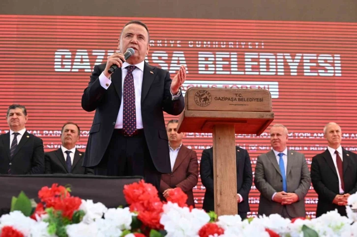 Başkan Böcek: “Gazipaşa’ya 925 milyon liralık yatırım yaptık"
