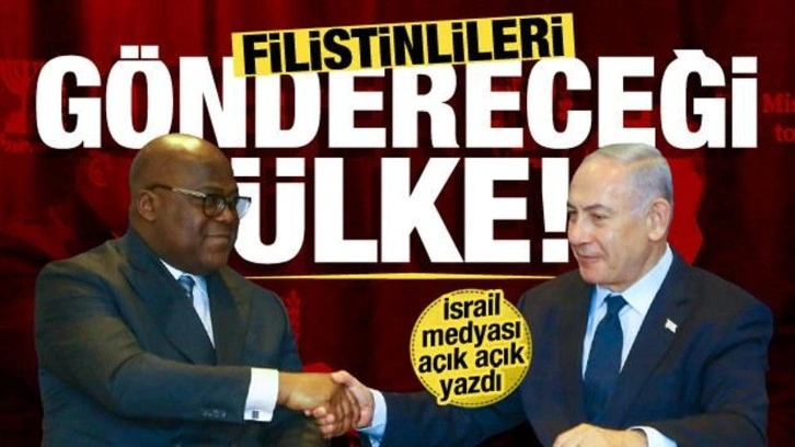 İsrail, Filistinlileri Afrika'ya göndermek istiyor... Öncelikli ülke dikkat çekti