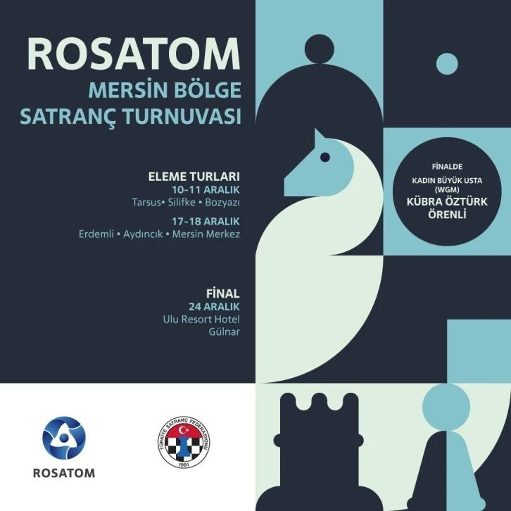 Rosatom Mersin Bölge Satranç Turnuvası bugün başlıyor
