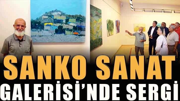 SANKO Sanat Galerisi’nde Sergi