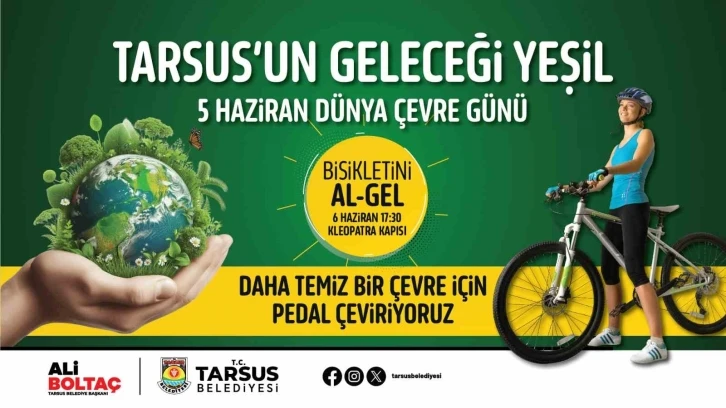 Tarsus’ta ’Bisikletini al-gel’ etkinliği düzenlenecek
