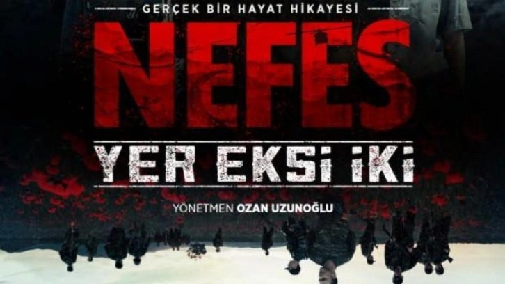 TRT ortak yapımı 'Nefes - Yer Eksi İki' filminin afişi yayınlandı!