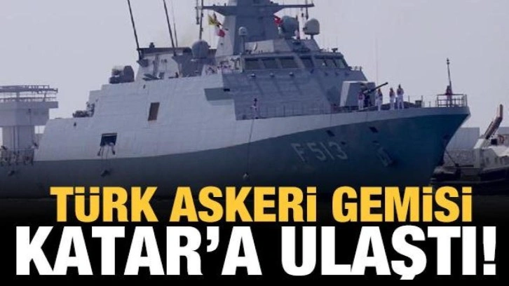 Türk askeri gemisi Dünya Kupası için Katar'da