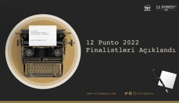 12 Punto 2022"nin Finalistleri Açıklandı