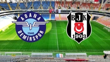 Adana Demirspor Beşiktaş maçı CANLI İZLE