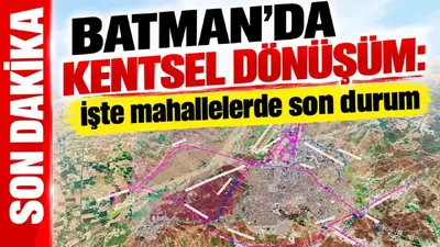 Batman’da dönüşüm mesaisi: Mahallelerde projeler hangi aşamada?