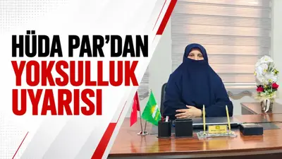 Batman’da HÜDA PAR’dan gelir adaleti ve yoksulluk çağrısı