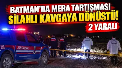 Batman’da otlatma anlaşmazlığı iki kişinin yaralandığı silahlı kavgaya dönüştü