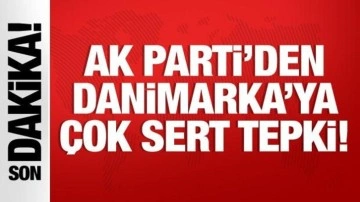 AK Parti'den Danimarka'ya sert tepki: Açık bir nefret suçu!