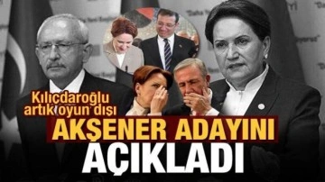 Akşener, Kılıçdaroğlu'nu oyun dışı bıraktı! Cumhurbaşkanı adayını açıkladı