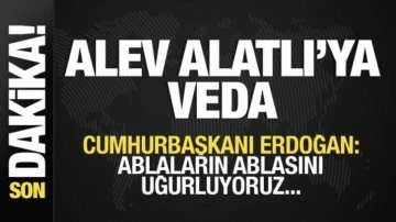 Alev Alatlı için cenaze töreni! Cumhurbaşkanı Erdoğan da katıldı