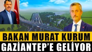 Bakan Murat Kurum Gaziantep’e geliyor…