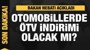 Bakan Nebati açıkladı: Otomobillerde ÖTV indirimi olacak mı?