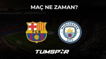 Barcelona Manchester City maçı ne zaman, saat kaçta ve hangi kanalda?