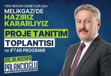Başkan Palancıoğlu projelerini tanıtacak
