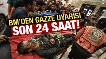 BM'den Gazze uyarısı: Gazze hastanelerinin yakıtı 24 saat içinde tükenecek
