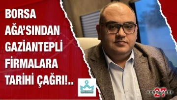 Borsa Ağası MMG’den Gaziantepli firmalara tarihi fon çağrısı!..
