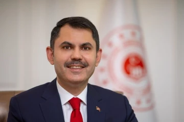 Çevre, Şehircilik ve İklim Değişikliği Bakanı Murat Kurum:
