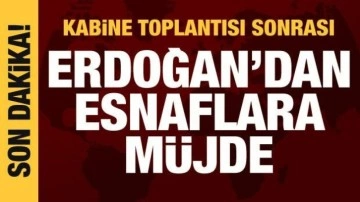 Cumhurbaşkanı Erdoğan'dan esnaflara müjde üstüne müjde